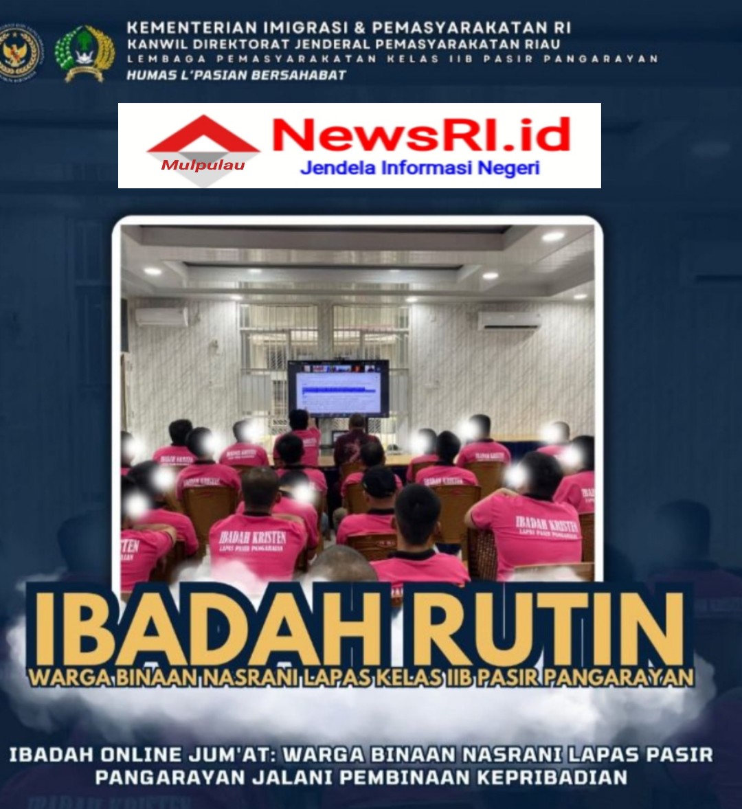 Warga Binaan Nasrani Lapas Pasir Pengaraian Jalani Pembinaan Kepribadian