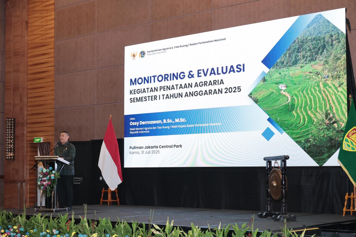Buka Monev Penataan Agraria Semester I 2025, Wamen Ossy Tekankan Pentingnya Penataan Akses demi Peningkatan Taraf Hidup Masyarakat